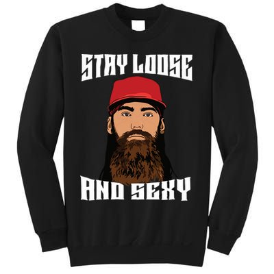 Stay Loose And Sexy Sweatshirt