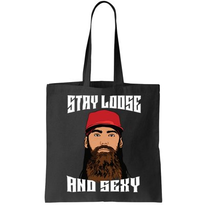 Stay Loose And Sexy Bag