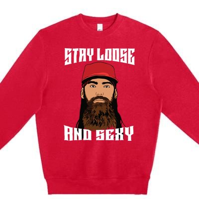 Stay Loose And Sexy Premium Crewneck Sweatshirt