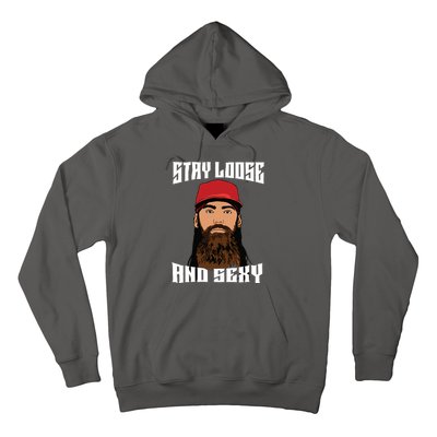 Stay Loose And Sexy Hoodie