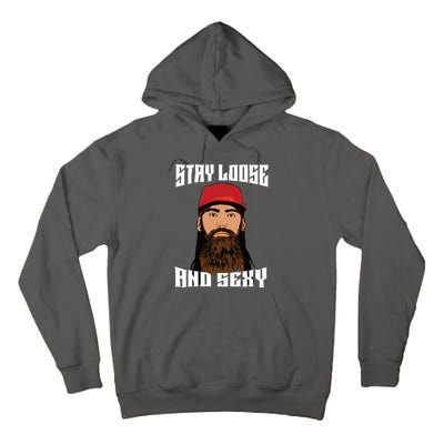 Stay Loose And Sexy Tall Hoodie