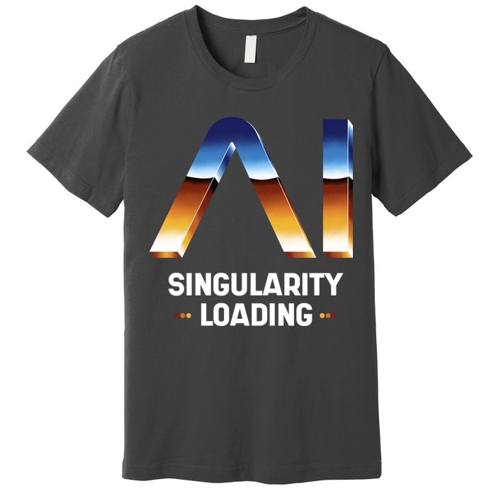 Singularity Loading AI Artificial Intelligence Premium T-Shirt