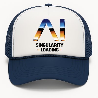 Singularity Loading AI Artificial Intelligence Trucker Hat