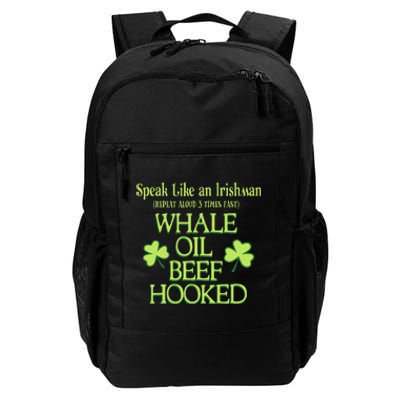 Speak Like An Irishman Whale Oil Beef Hooked Daily Commute Backpack