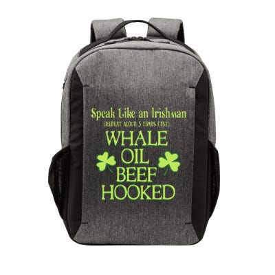 Speak Like An Irishman Whale Oil Beef Hooked Vector Backpack