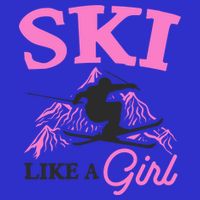 Ski Like A Skiers Winter Sports Mountains Ski Lover Gift Toddler T-Shirt