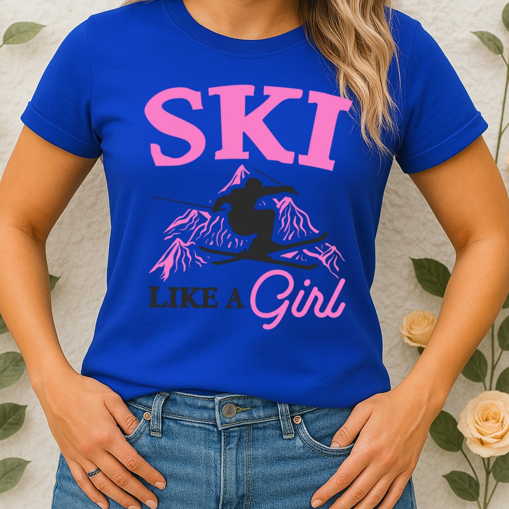 Ski Like A Skiers Winter Sports Mountains Ski Lover Gift Womens T-Shirt