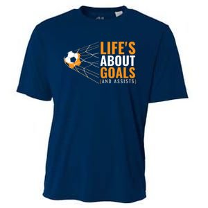 Soccer Lifes About Goals And Assists Cooling Performance Crew T-Shirt