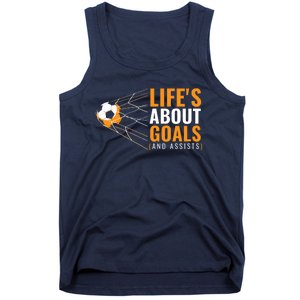 Soccer Lifes About Goals And Assists Tank Top