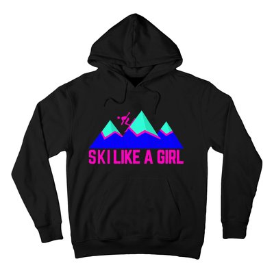 Ski Like A Girl Hoodie