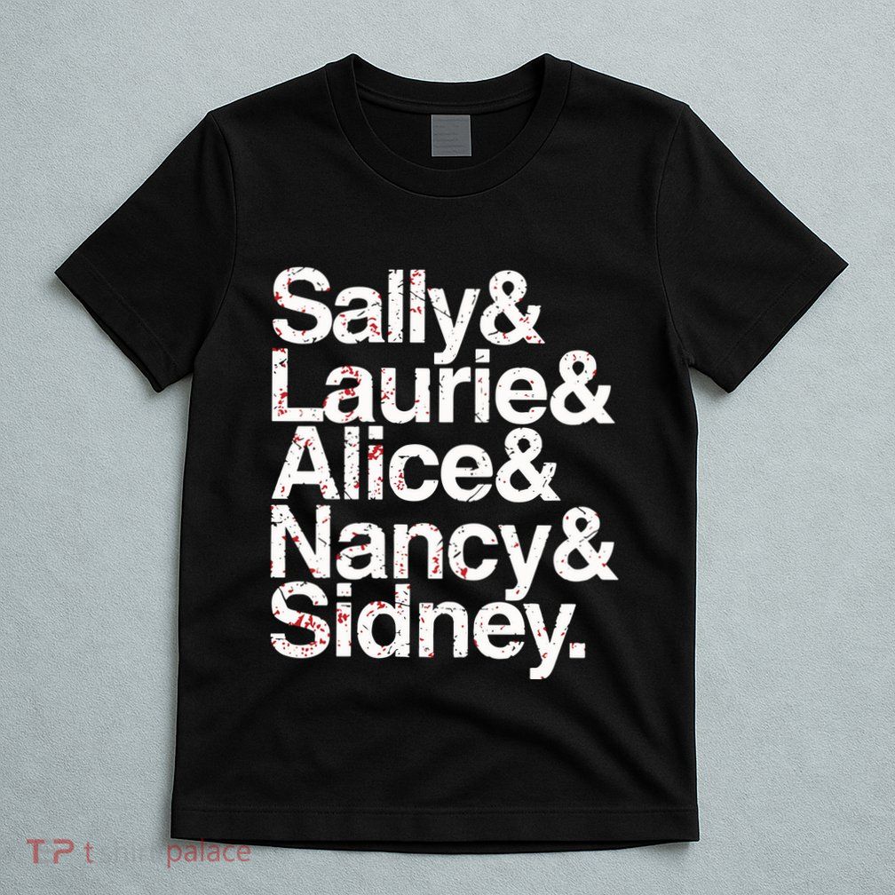 Sally & Laurie & Alice & Nancy Sidney T-Shirt
