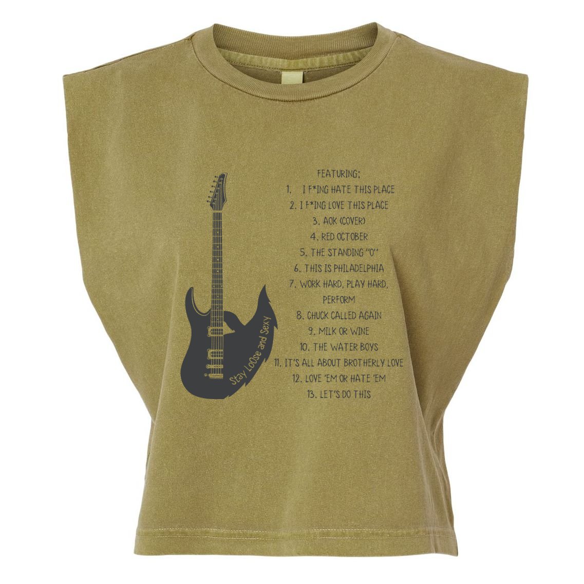 Stay Loose And Sexy Band Baseball Garment-Dyed Women's Muscle Tee