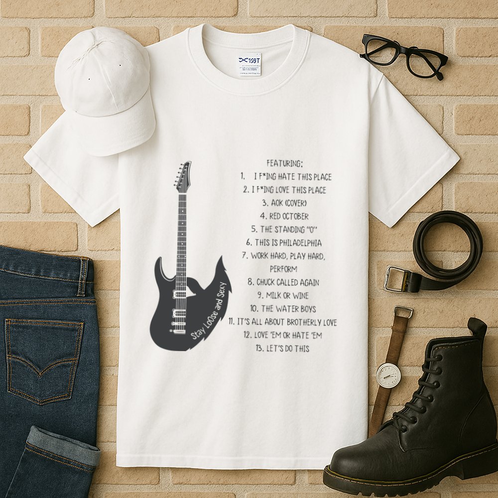 Stay Loose And Sexy Band Baseball Tall T-Shirt