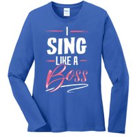 Sing Like A Boss Gift Lady Boss Power Gift Meaningful Gift Ladies Long Sleeve Shirt