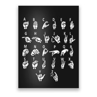 Sign Language Alphabet For Asl Interpreter Deaf Teacher Stud Poster