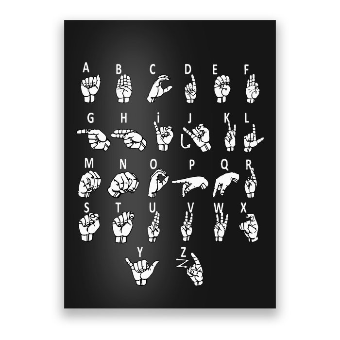Sign Language Alphabet For Asl Interpreter Deaf Teacher Stud Poster