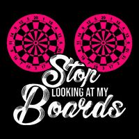 Stop Looking At My Boards Dart Player Mousepad