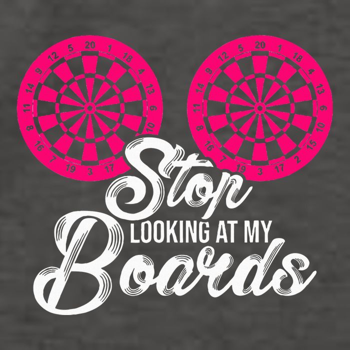 Stop Looking At My Boards Dart Player Vector Backpack