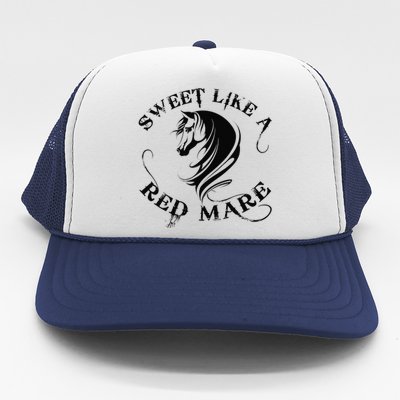 Sweet Like a Red Mare Funny Horse Lover Trucker Hat