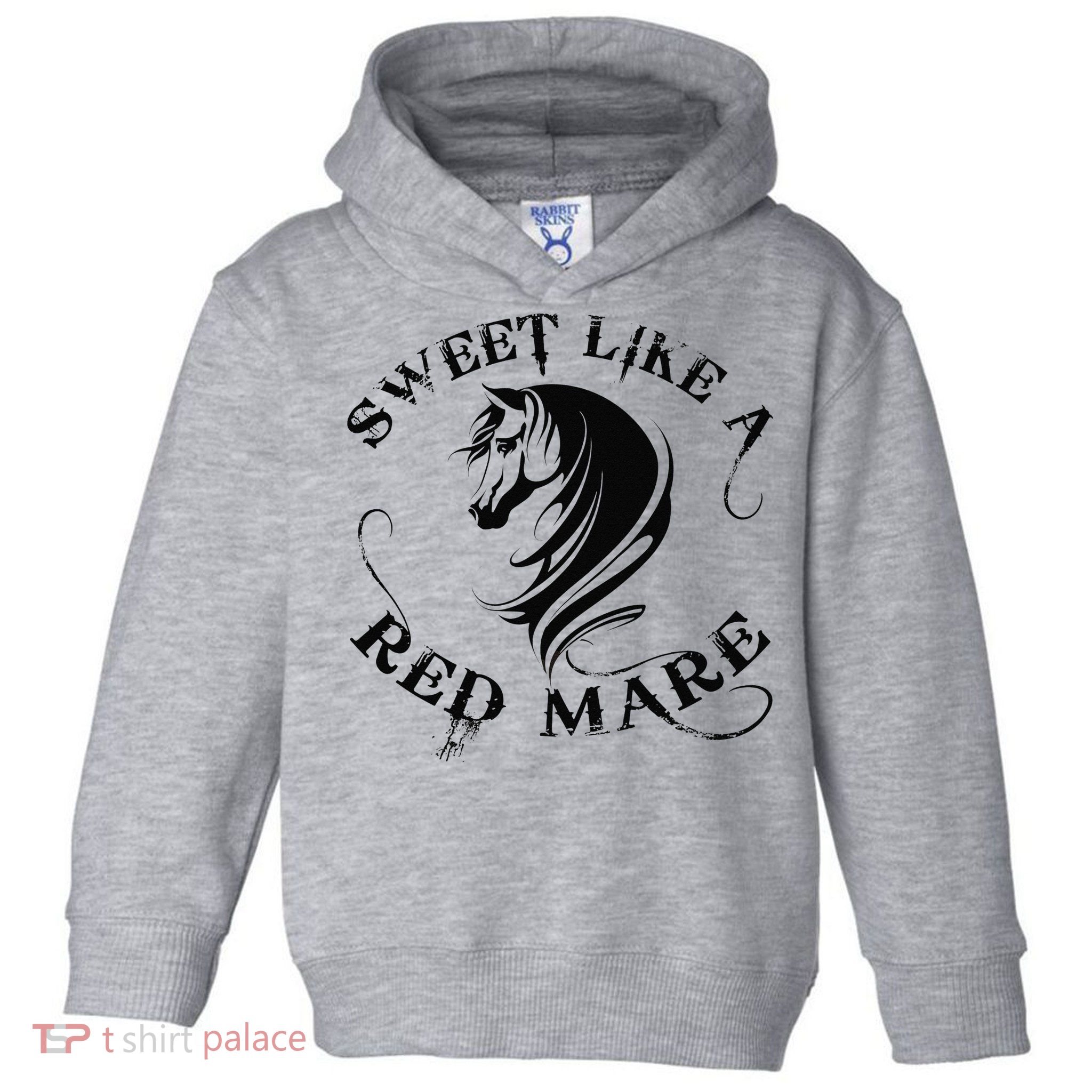 Sweet Like a Red Mare Funny Horse Lover Toddler Hoodie