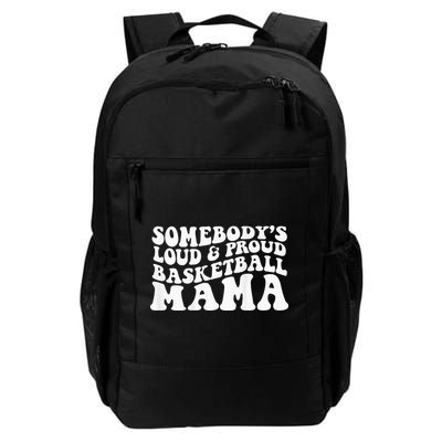 Somebody's loud and proud basketball mama Backpack