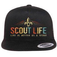 Scout Life And Life Is Better As A Scout Flat Bill Trucker Hat