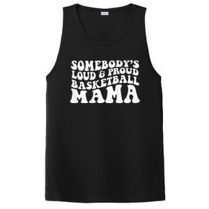 Somebody's loud and proud basketball gift for mama PosiCharge Competitor Tank