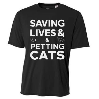 Saving Lives And Petting Cats Funny Medical Staff Doctor Cooling Performance Crew T-Shirt