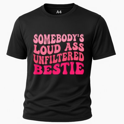 Somebodys Loud Ass Unfiltered Bestie Retro Wavy Groovy Cooling Performance Crew T-Shirt