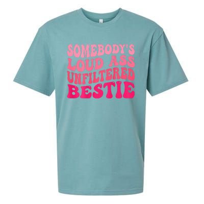 Somebodys Loud Ass Unfiltered Bestie Retro Wavy Groovy Sueded Cloud Jersey T-Shirt