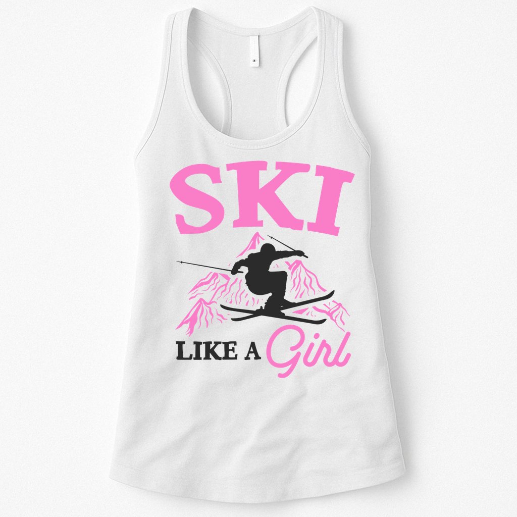 Ski Like A Girl Gift For Skiers Skiing Lover Womens Tank Top