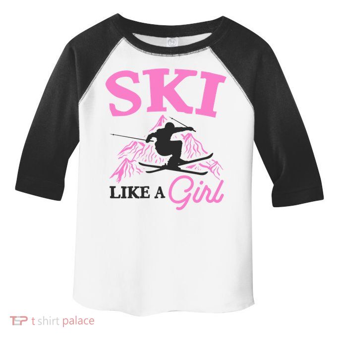 Ski Like A Girl Gift For Skiers Skiing Lover Toddler Fine Jersey T-Shirt
