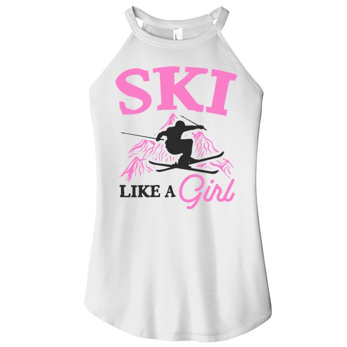 Ski Like A Girl Gift For Skiers Skiing Lover Women's Perfect Tri Rocker Tank