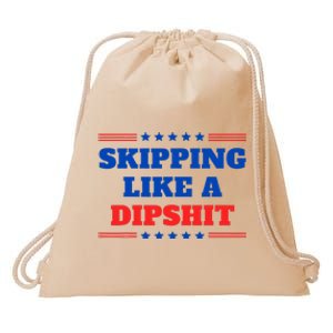 Skipping Like A Dipshit Funny Tim Walz Sarcastic Quote 2024 Drawstring Bag