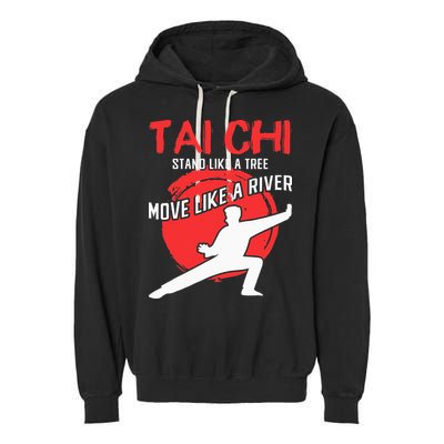 Stand Like a Tree Move Like a River Tai Chi Garment-Dyed Fleece Hoodie