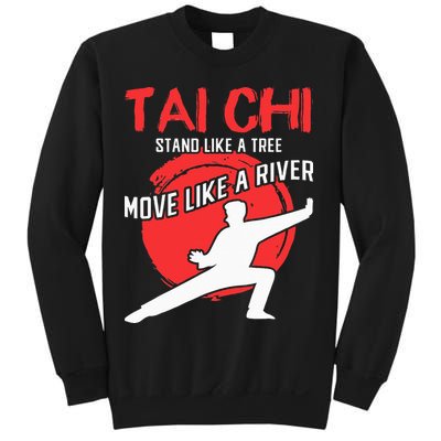 Stand Like a Tree Move Like a River Tai Chi Sweatshirt