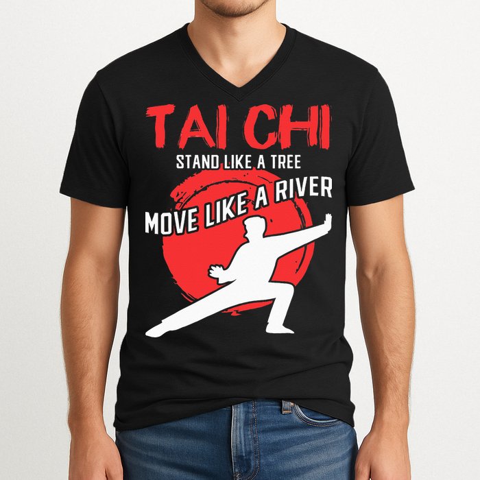 Stand Like a Tree Move Like a River Tai Chi V-Neck T-Shirt