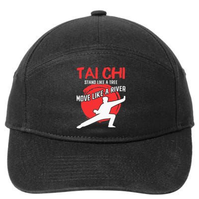 Stand Like a Tree Move Like a River Tai Chi 7-Panel Snapback Hat