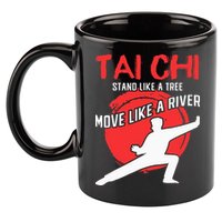 Stand Like a Tree Move Like a River Tai Chi 11oz C Handle Ceramic Mug
