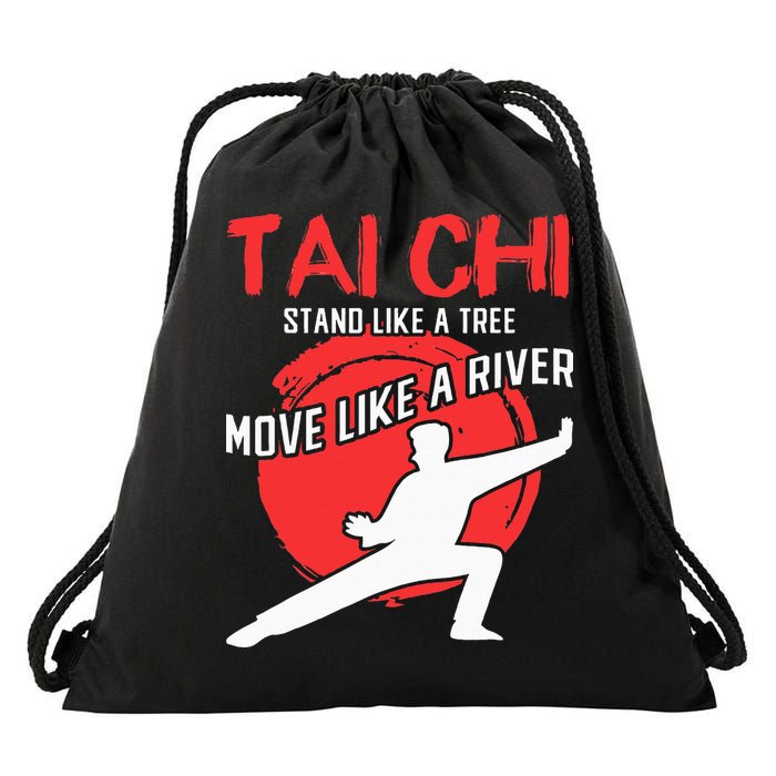 Stand Like a Tree Move Like a River Tai Chi Drawstring Bag