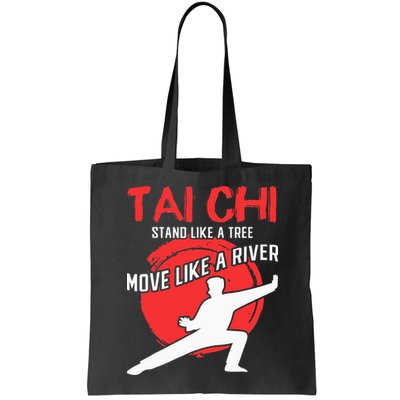 Stand Like a Tree Move Like a River Tai Chi Bag