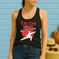 Stand Like a Tree Move Like a River Tai Chi Womens Tank Top