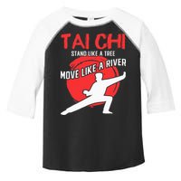 Stand Like a Tree Move Like a River Tai Chi Toddler Fine Jersey T-Shirt