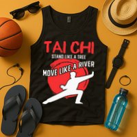 Stand Like a Tree Move Like a River Tai Chi Tank Top