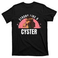 Strong Like A Cyster Pcos Awareness T-Shirt