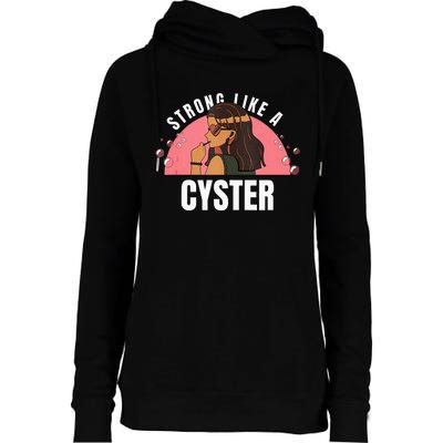 Strong Like A Cyster Pcos Awareness Womens Funnel Neck Pullover Hood