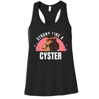 Strong Like A Cyster Pcos Awareness Women's Racerback Tank