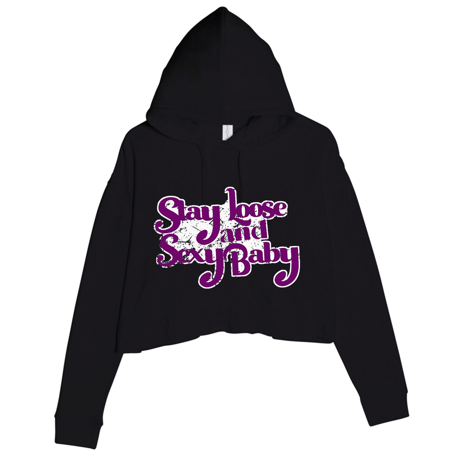 Stay Loose And Sexy Baby Crop Fleece Hoodie