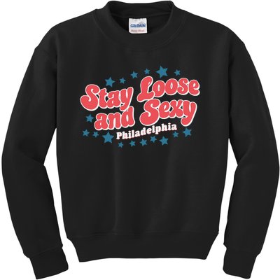 Stay Loose And Sexy Baby Philadelphia Baseball Kids Sweatshirt