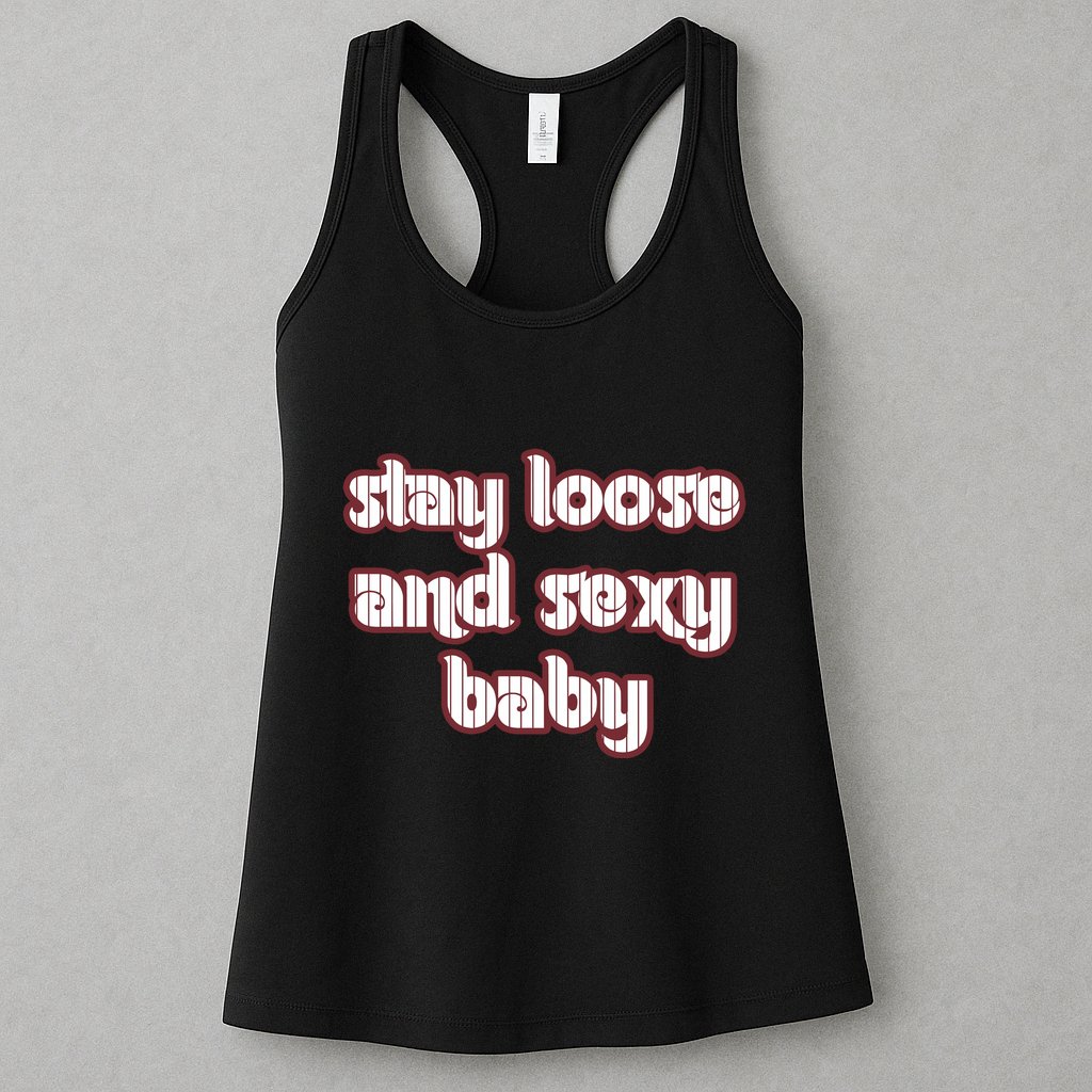 Stay Loose And Sexy Baby Philadelphia Baseball Womens Tank Top